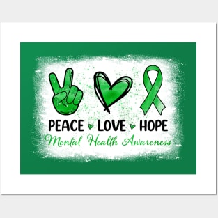 Mental Health Awareness Peace Love Hope Support Green Ribbon Posters and Art